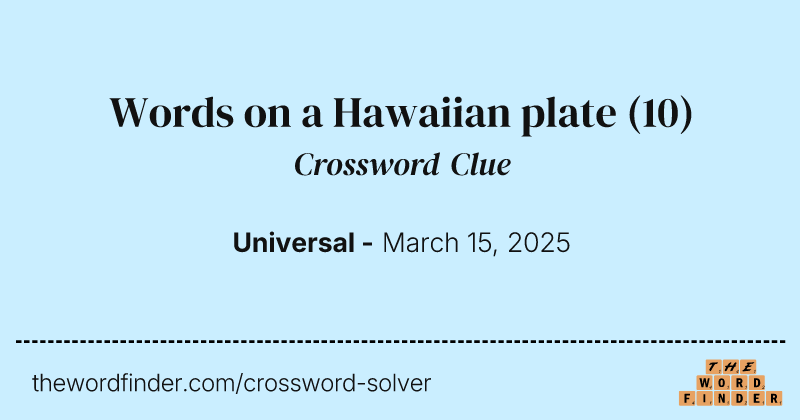 Words on a Hawaiian plate crossword clue image