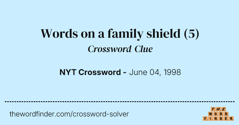 Words on a family shield crossword clue image
