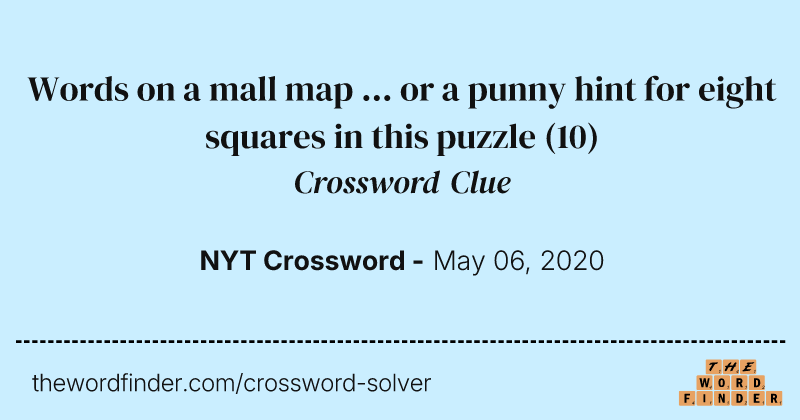 Words on a mall map ... or a punny hint for eight squares in this puzzle crossword clue image