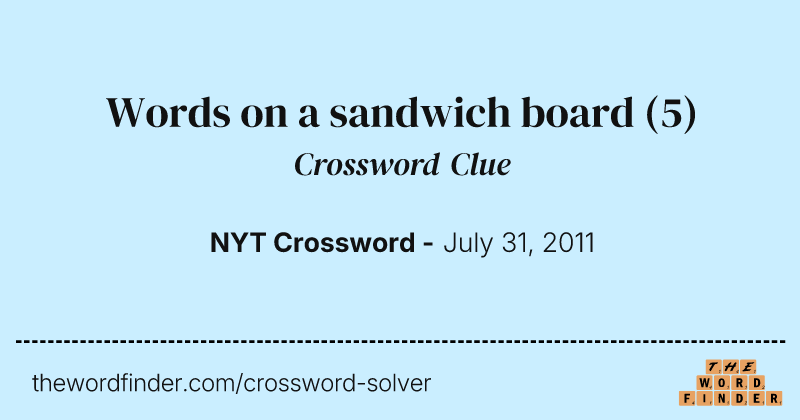 Words on a sandwich board crossword clue image