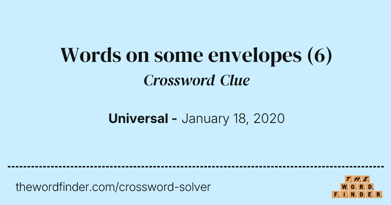 Words on some envelopes crossword clue image