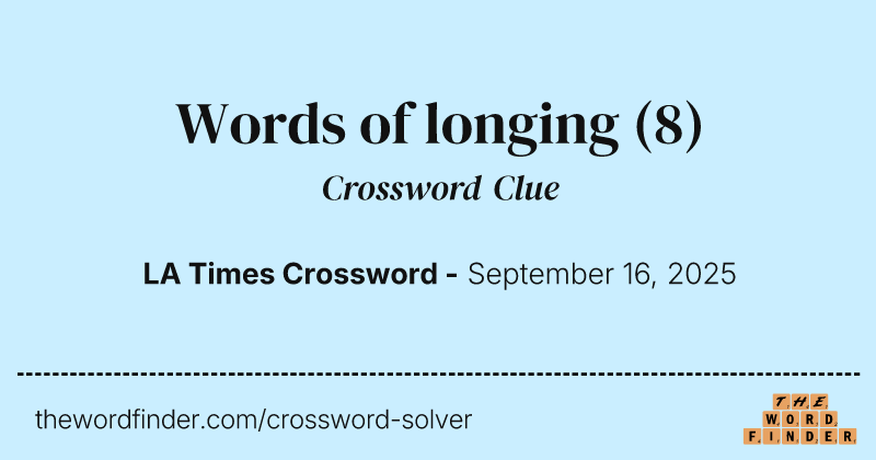 Words of longing crossword clue image