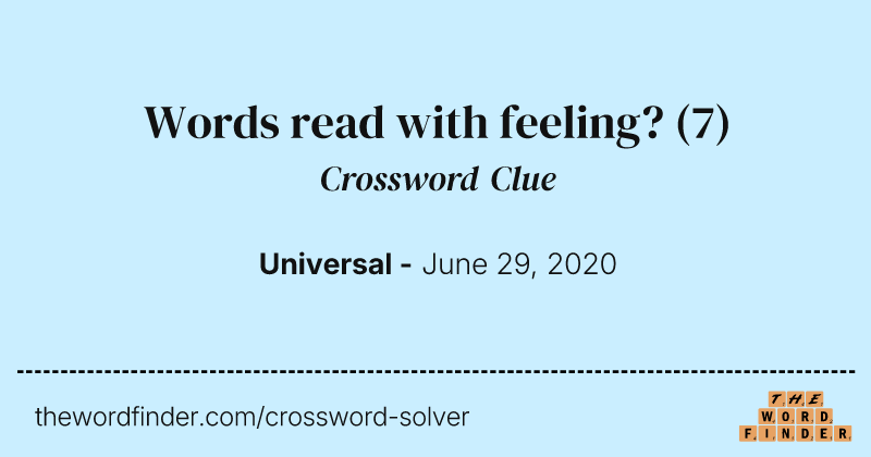 Words read with feeling? crossword clue image