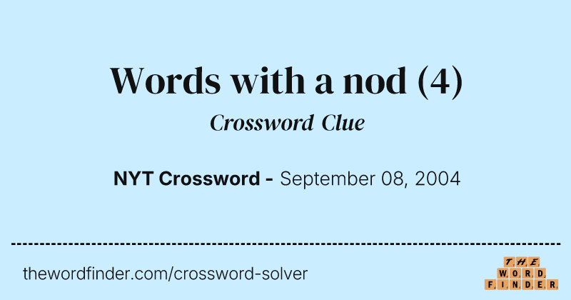 Words with a nod crossword clue image