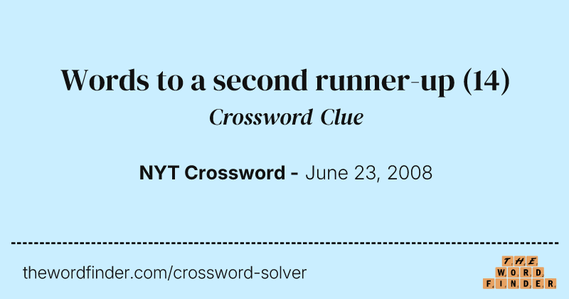 Words to a second runner-up crossword clue image