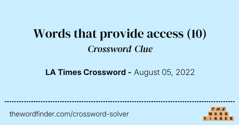 Words that provide access crossword clue image