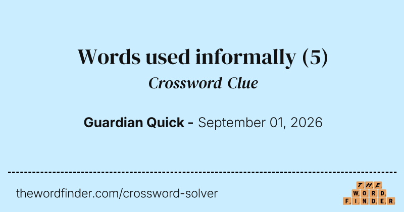 Words used informally crossword clue image