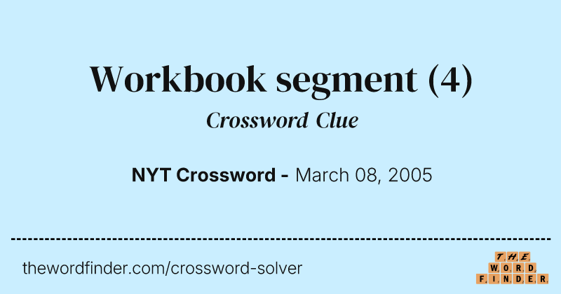 Workbook segment crossword clue image