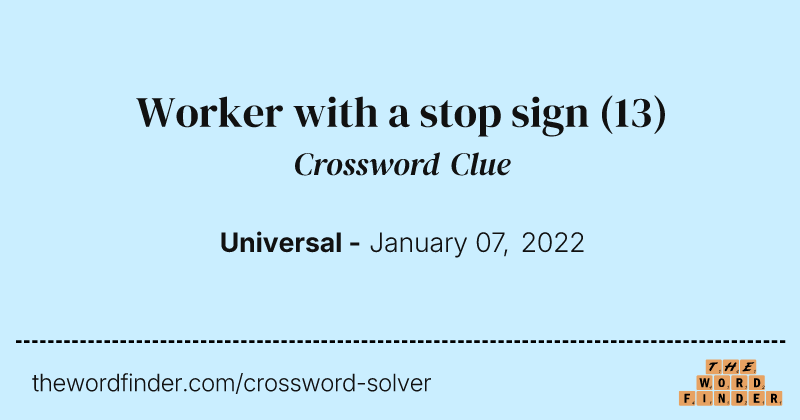 Worker with a stop sign crossword clue image