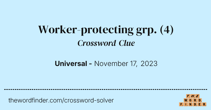 Worker-protecting grp. crossword clue image