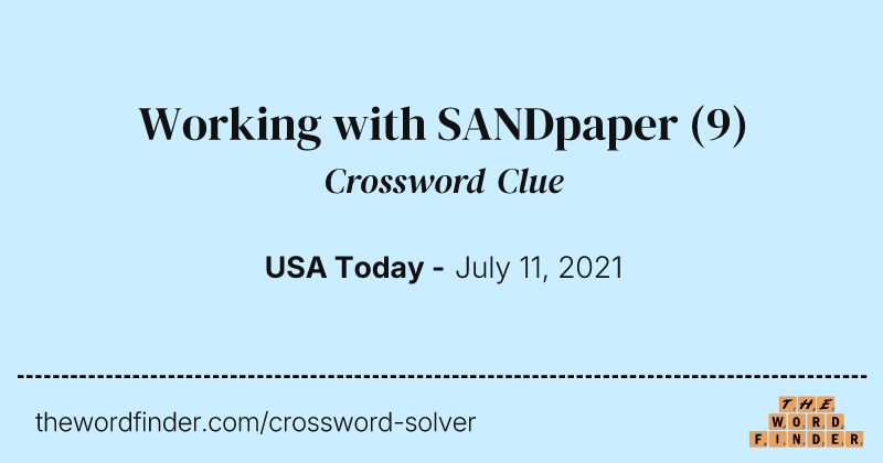 Working with SANDpaper crossword clue image