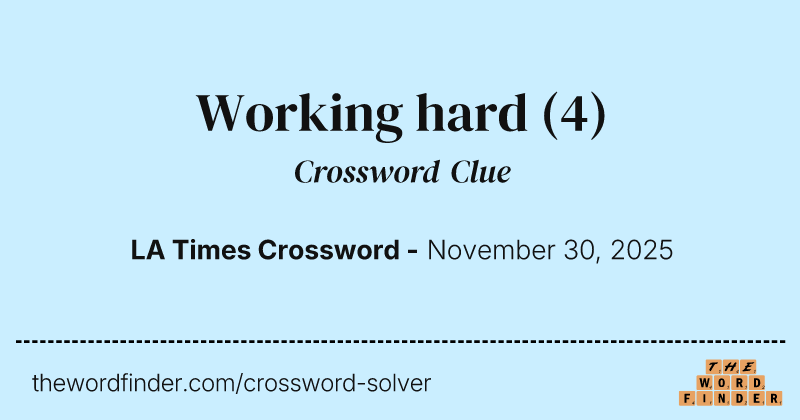 Working hard crossword clue image