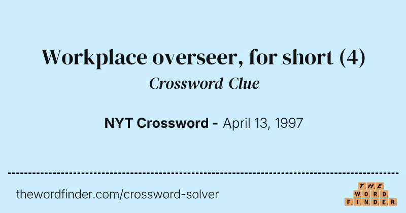 Workplace overseer, for short crossword clue image