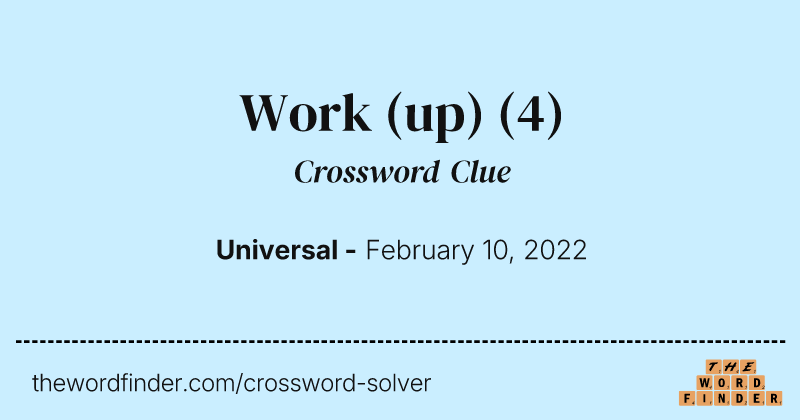 Work (up) crossword clue image