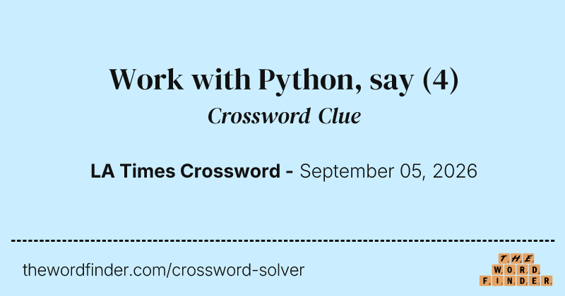 Work with Python, say crossword clue image