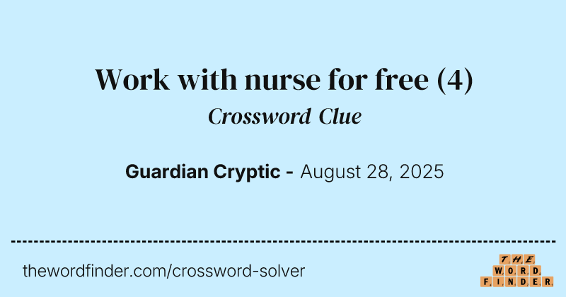 Work with nurse for free crossword clue image