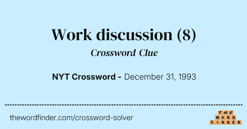 Work discussion crossword clue image