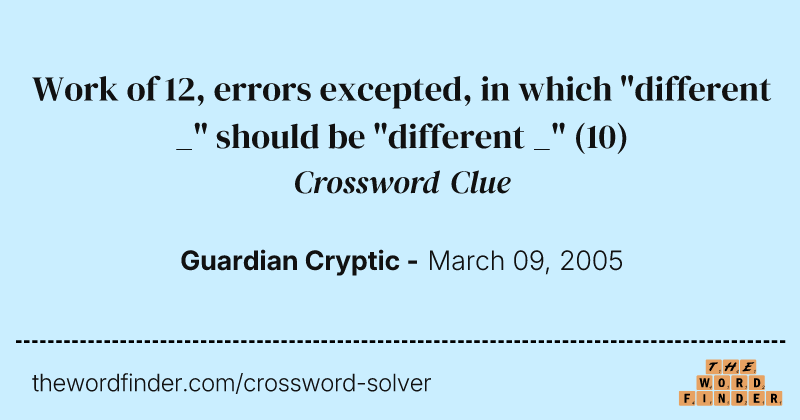 Work of 12, errors excepted, in which "different _" should be "different _" crossword clue image