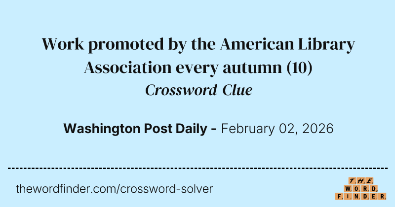 Work promoted by the American Library Association every autumn crossword clue image