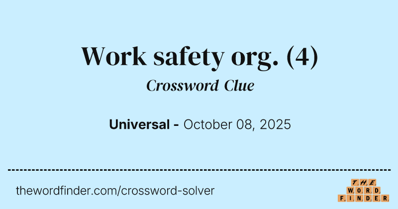 Work safety org. crossword clue image