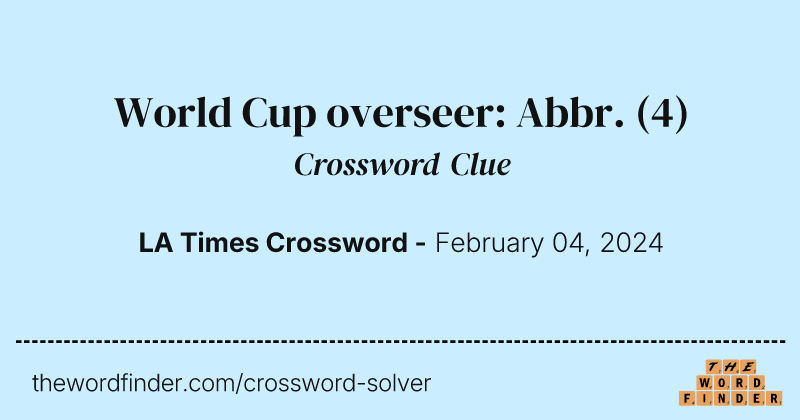 World Cup overseer: Abbr. crossword clue image