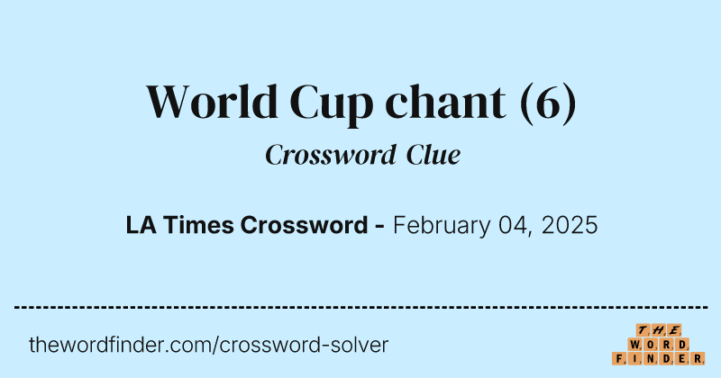 World Cup chant crossword clue image
