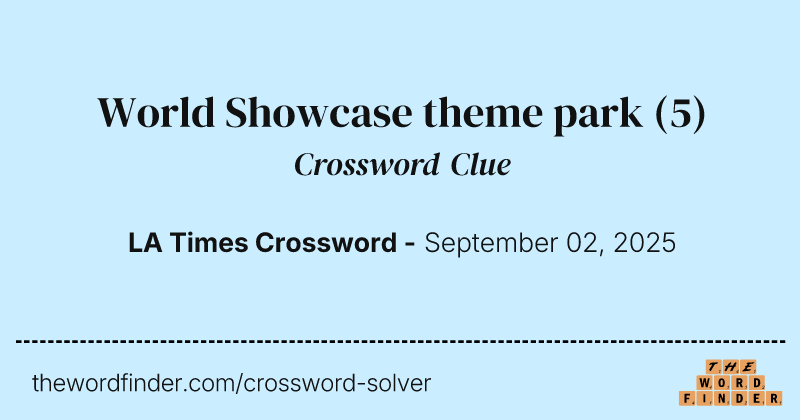 World Showcase theme park crossword clue image