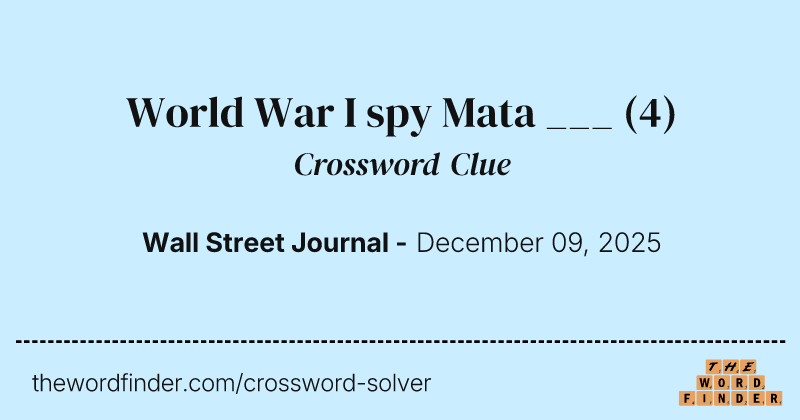 World War I spy Mata ___ crossword clue image