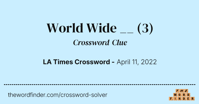 World Wide __ crossword clue image