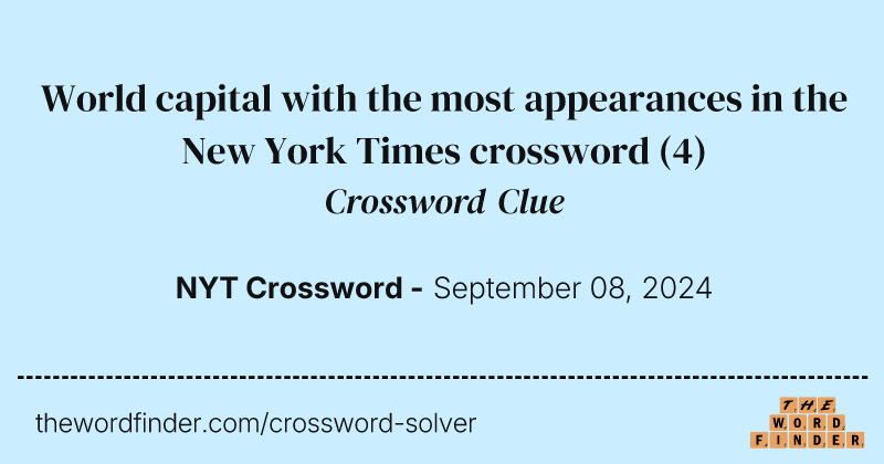 World capital with the most appearances in the New York Times crossword crossword clue image