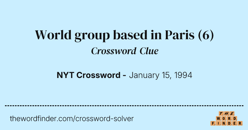 World group based in Paris crossword clue image
