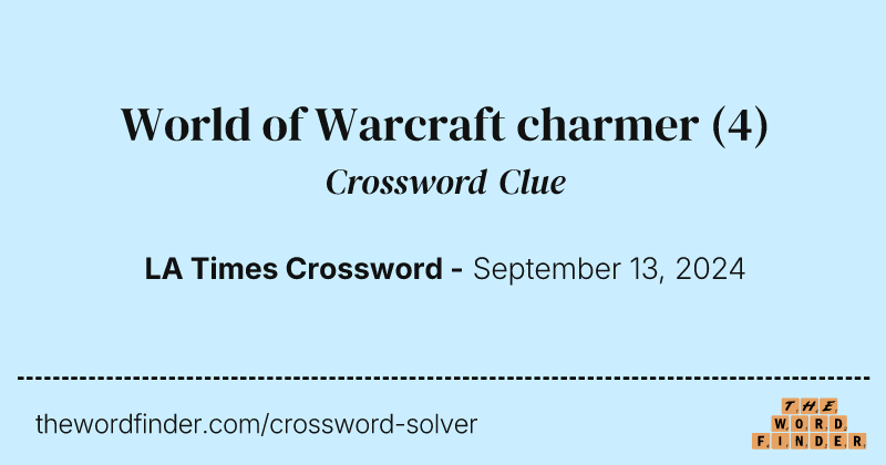 World of Warcraft charmer crossword clue image