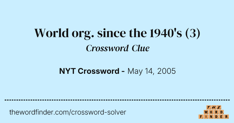 World org. since the 1940's crossword clue image
