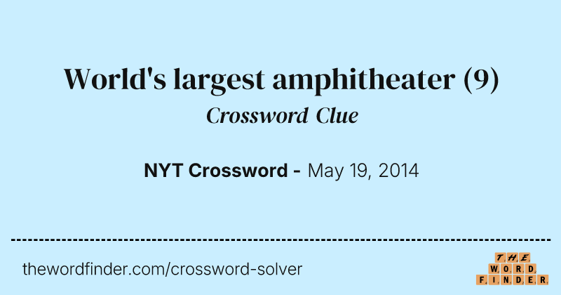 World's largest amphitheater crossword clue image