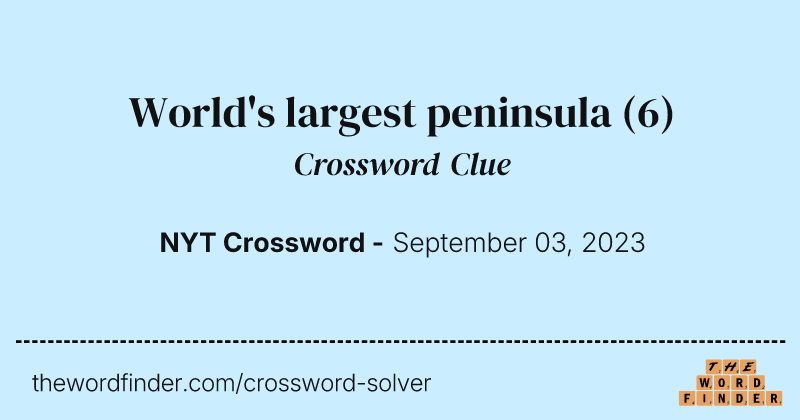 World's largest peninsula crossword clue image