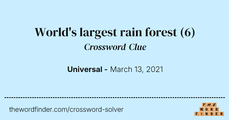 World's largest rain forest crossword clue image