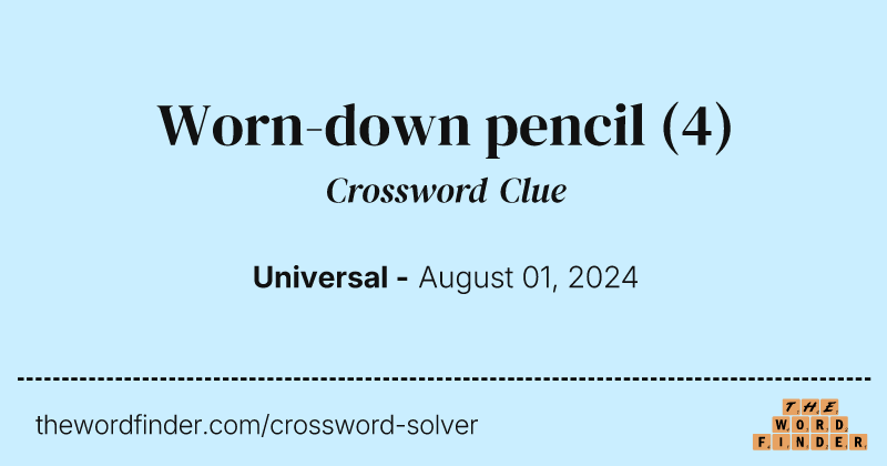 Worn-down pencil crossword clue image