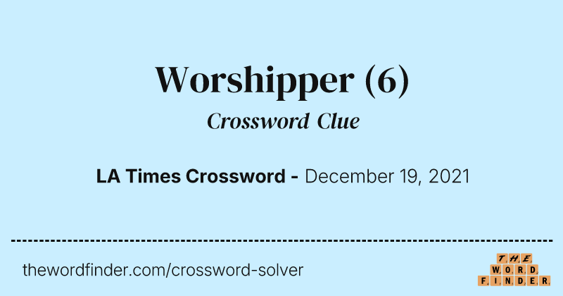 Worshipper crossword clue image