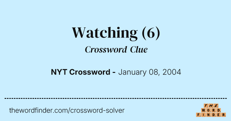 Watching crossword clue image