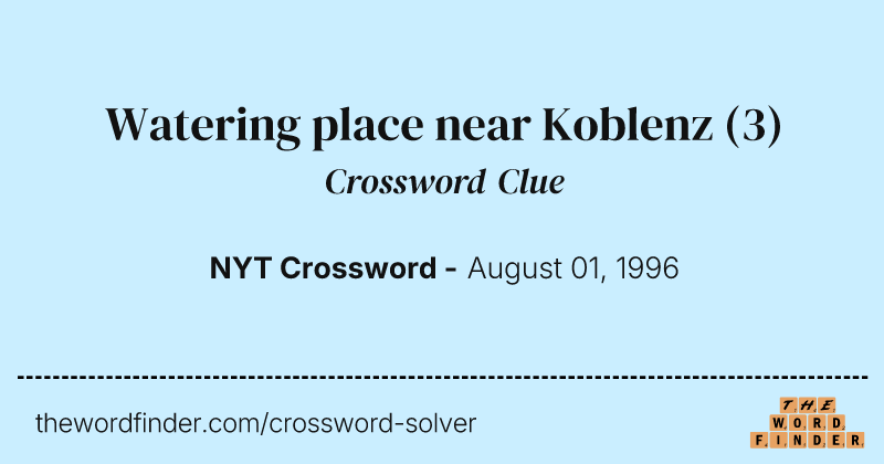 Watering place near Koblenz crossword clue image