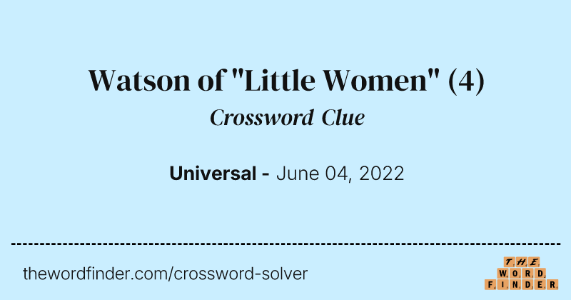 Watson of "Little Women" crossword clue image