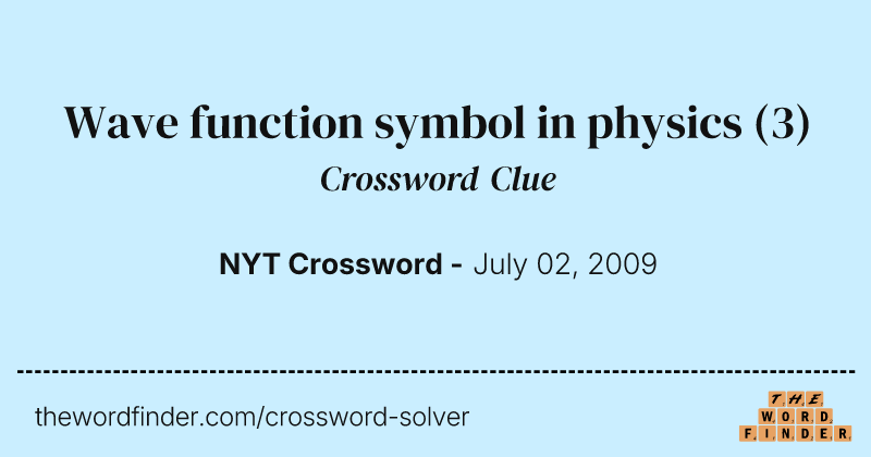 Wave function symbol in physics crossword clue image