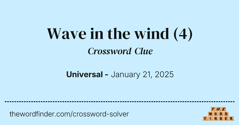 Wave in the wind crossword clue image