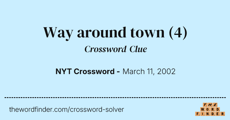 Way around town crossword clue image