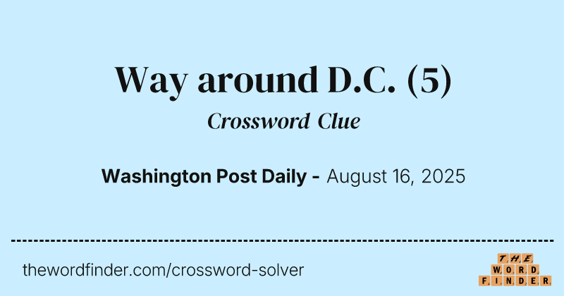 Way around D.C. crossword clue image