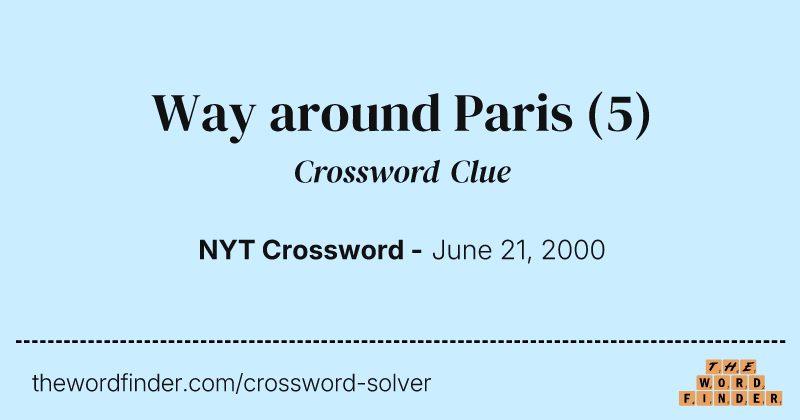 Way around Paris crossword clue image
