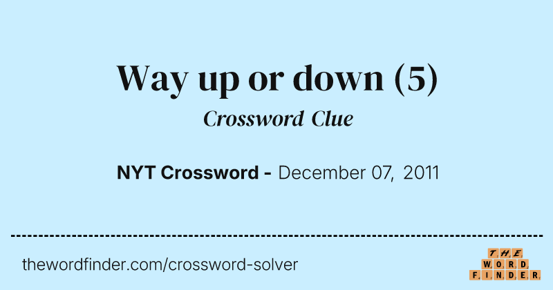 Way up or down crossword clue image