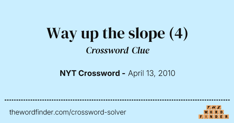 Way up the slope crossword clue image