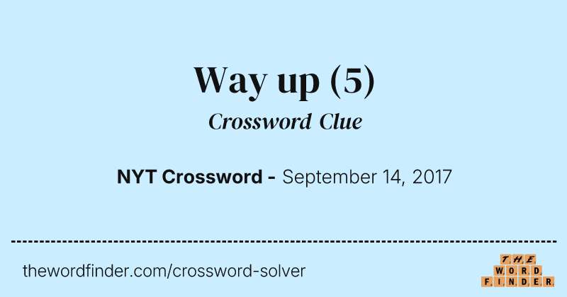 Way up crossword clue image