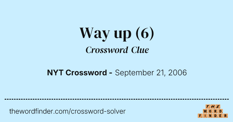 Way up crossword clue image